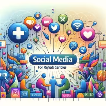 Harnessing the Digital Landscape for Recovery and Rehabilitation 3 Online Community Building for Rehab Centers Social Media Strategies for Rehab Centers 3